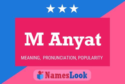 M Anyat Name Poster