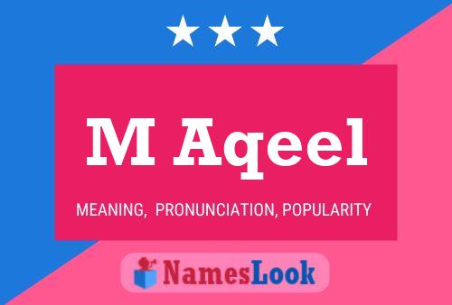 M Aqeel Name Poster