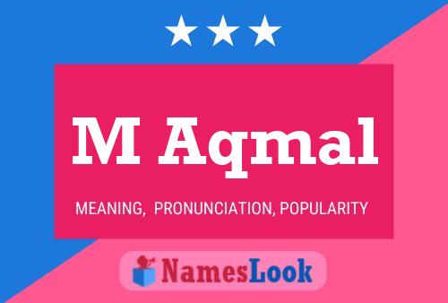 M Aqmal Name Poster