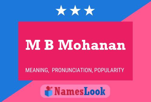 M B Mohanan Name Poster