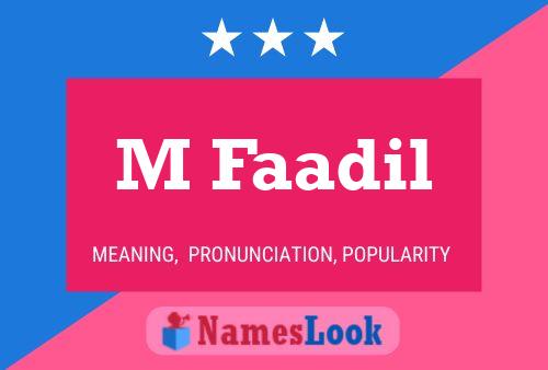 M Faadil Name Poster