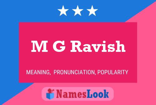 M G Ravish Name Poster