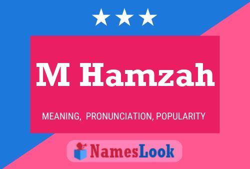 M Hamzah Name Poster