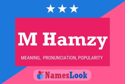 M Hamzy Name Poster