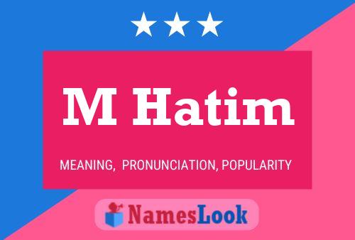 M Hatim Name Poster