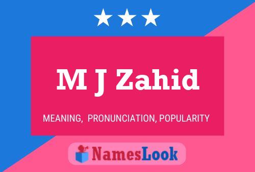 M J Zahid Name Poster