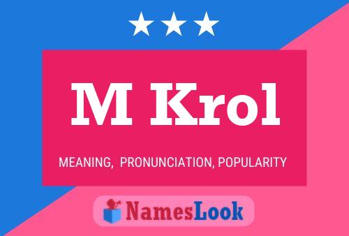 M Krol Name Poster