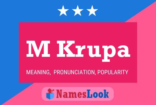 M Krupa Name Poster