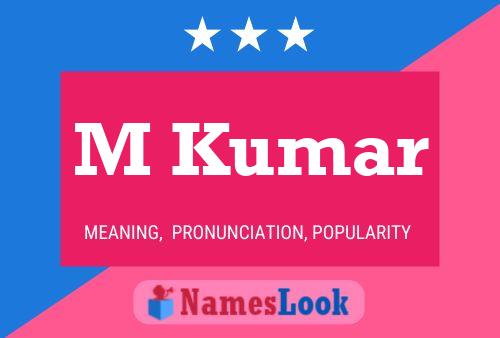 M Kumar Name Poster