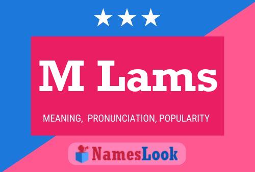 M Lams Name Poster