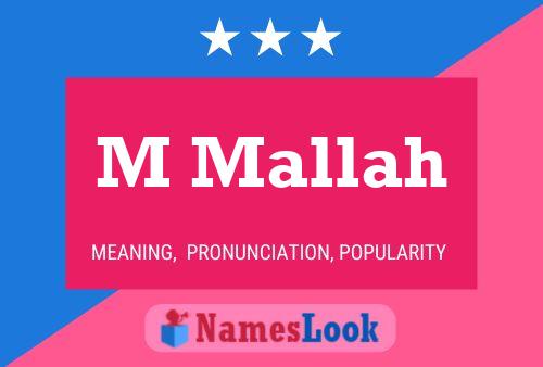 M Mallah Name Poster