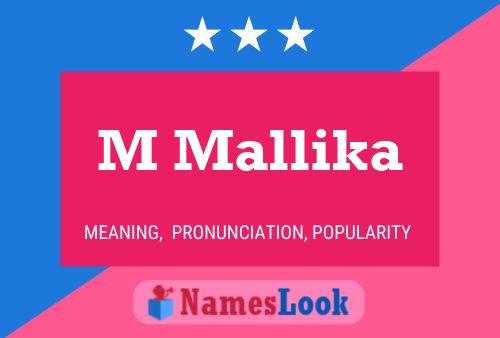 M Mallika Name Poster