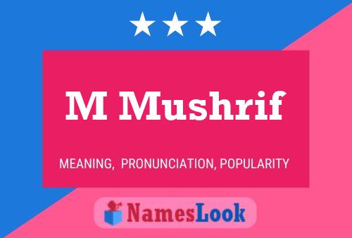 M Mushrif Name Poster