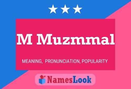 M Muzmmal Name Poster