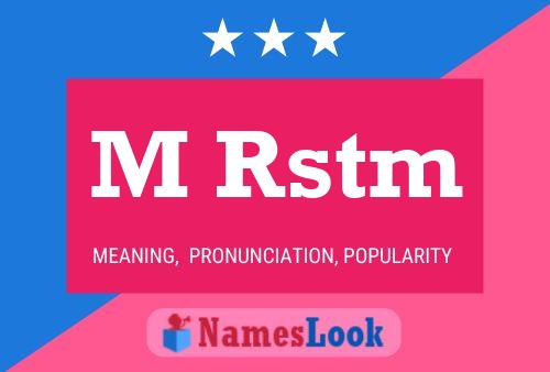 M Rstm Name Poster