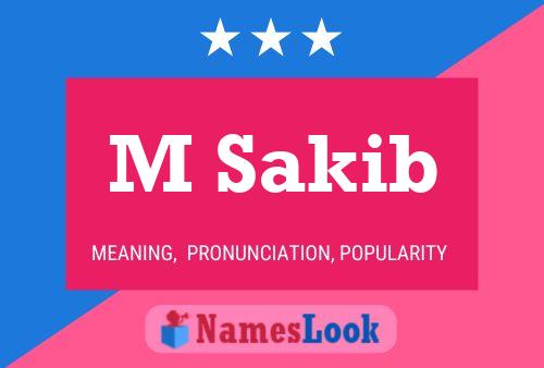 M Sakib Name Poster