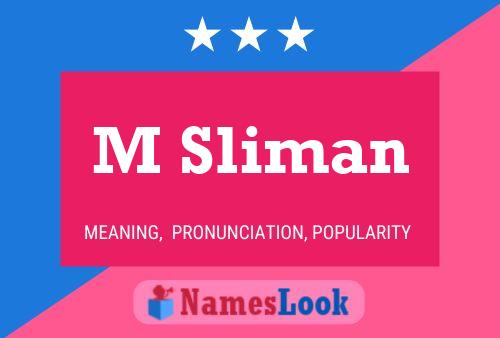 M Sliman Name Poster