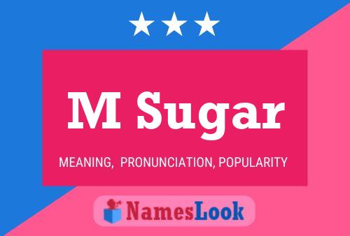 M Sugar Name Poster