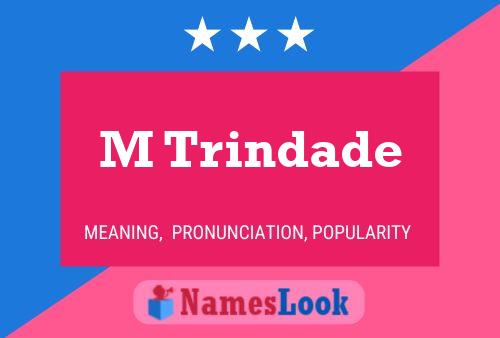 M Trindade Name Poster