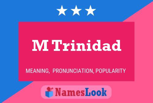 M Trinidad Name Poster