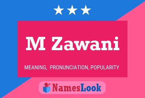 M Zawani Name Poster