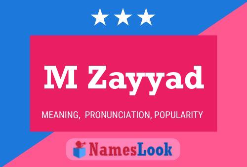 M Zayyad Name Poster