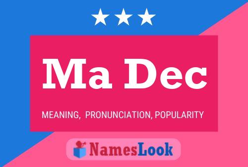 Ma Dec Name Poster