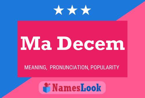 Ma Decem Name Poster