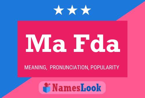 Ma Fda Name Poster