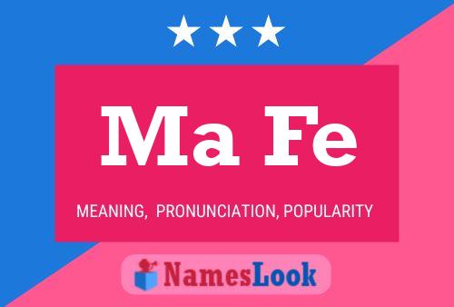 Ma Fe Name Poster