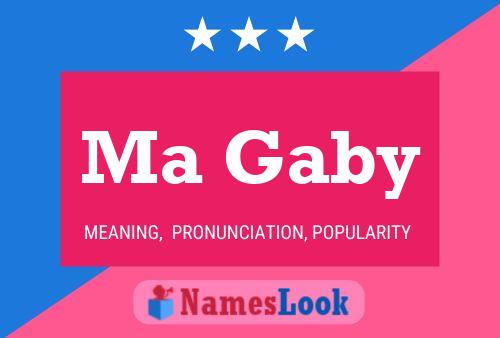 Ma Gaby Name Poster