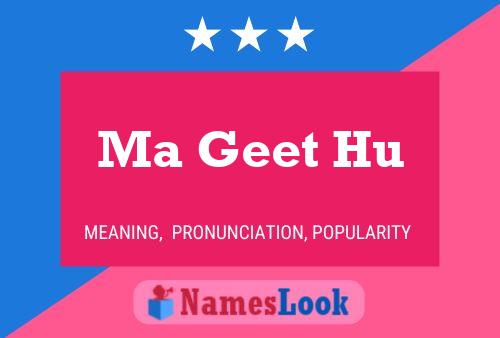 Ma Geet Hu Name Poster