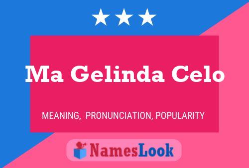 Ma Gelinda Celo Name Poster