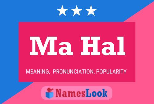 Ma Hal Name Poster