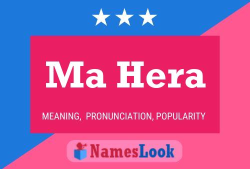 Ma Hera Name Poster