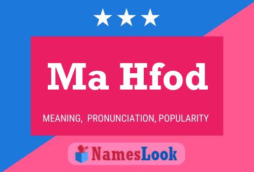 Ma Hfod Name Poster