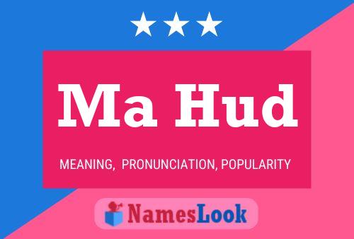 Ma Hud Name Poster