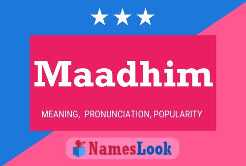 Maadhim Name Poster