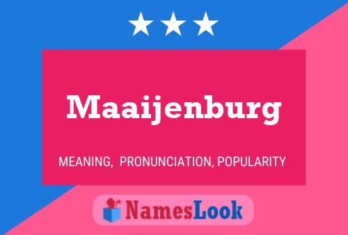 Maaijenburg Name Poster