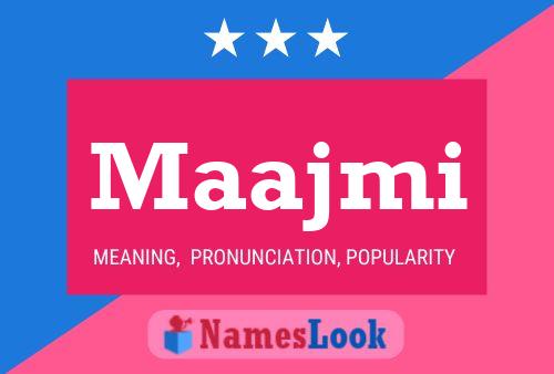 Maajmi Name Poster