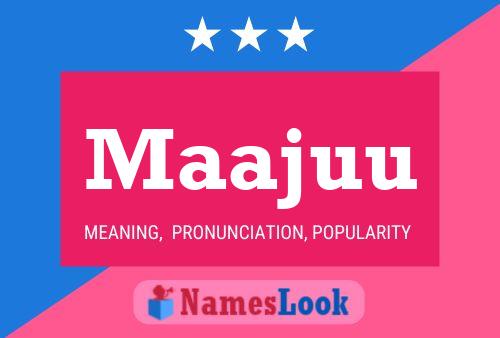 Maajuu Name Poster