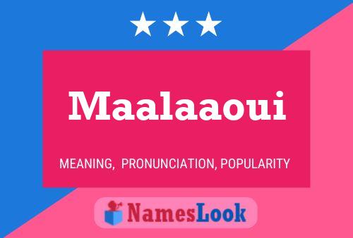 Maalaaoui Name Poster