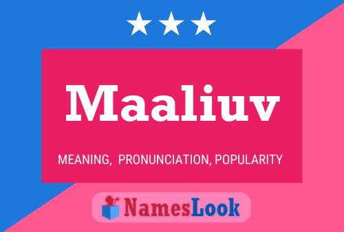 Maaliuv Name Poster