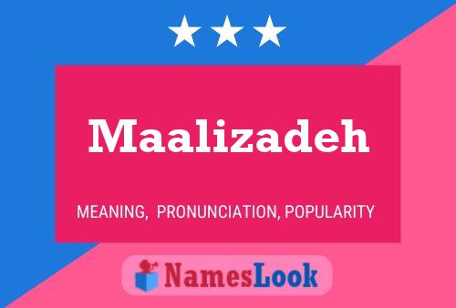 Maalizadeh Name Poster