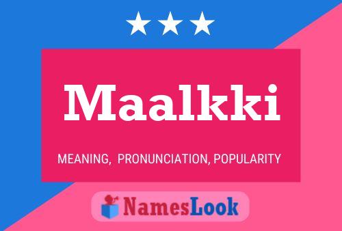 Maalkki Name Poster