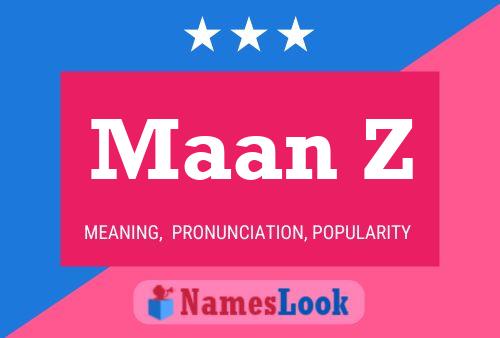 Maan Z Name Poster