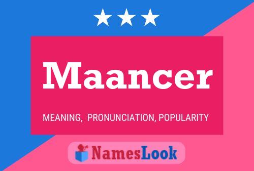 Maancer Name Poster