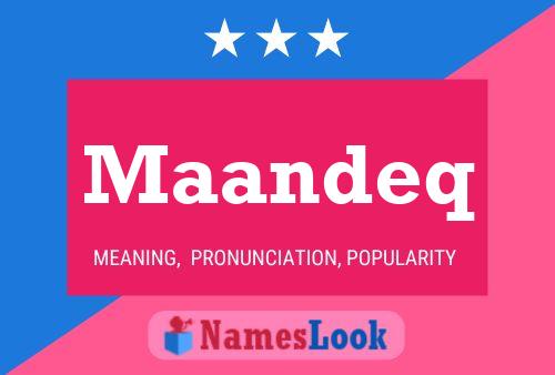 Maandeq Name Poster