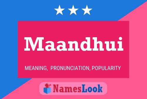 Maandhui Name Poster