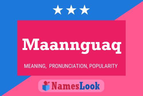 Maannguaq Name Poster